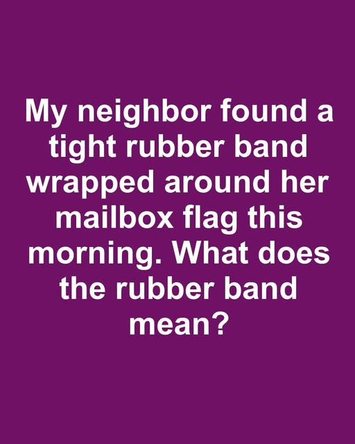 A Rubber Band on Your Mailbox: What It Could Mean and How to Respond Calmly
