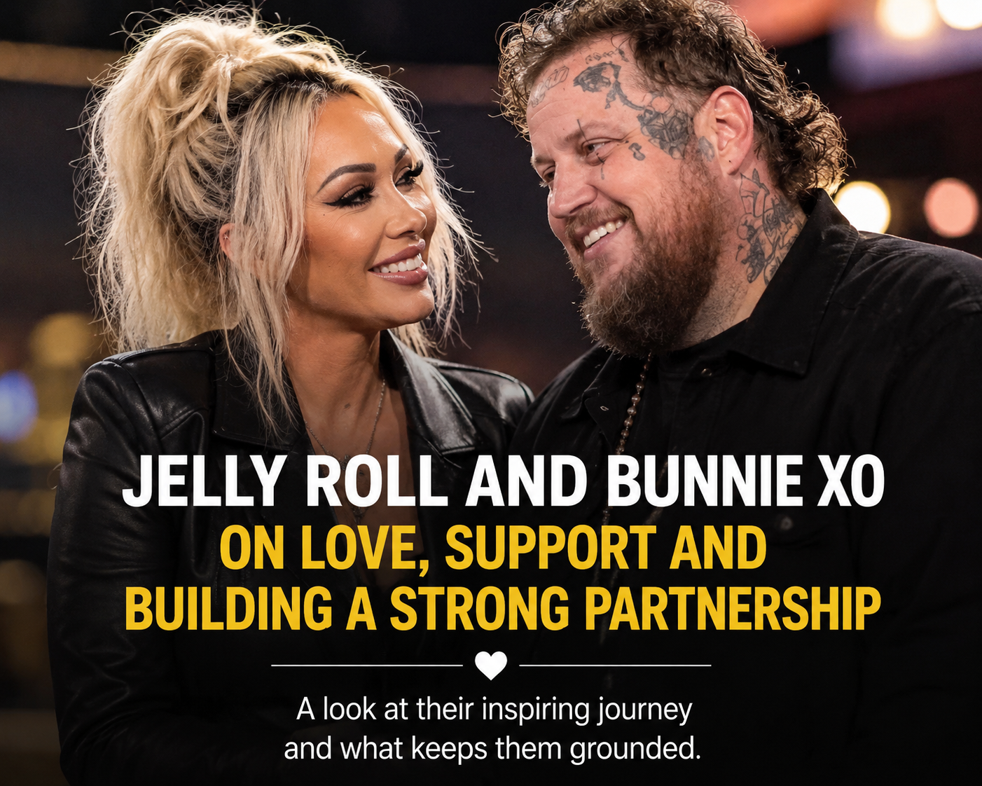 Jelly Roll and Bunnie XO: The Relationship Journey That Inspired Millions