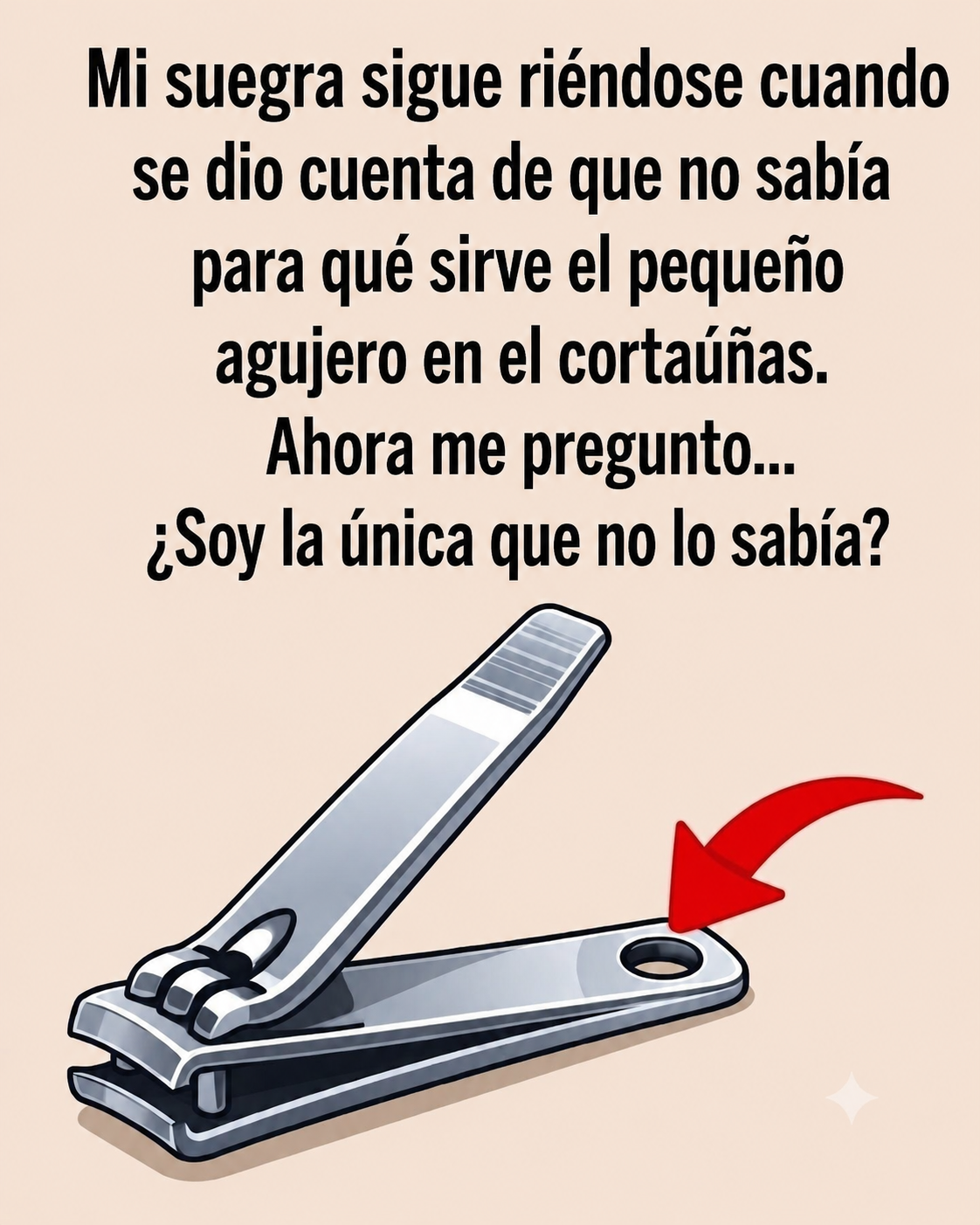 El pequeño agujero del cortaúñas tiene una función que muchos pasan por alto